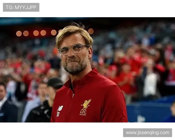 克洛普的执教理念持续影响，球队战术风格重塑有序推进