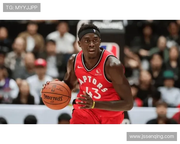 西亚卡姆无球跑动效率提升，拉开空间能力改变猛龙进攻结构